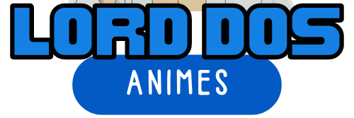 Lord dos animes